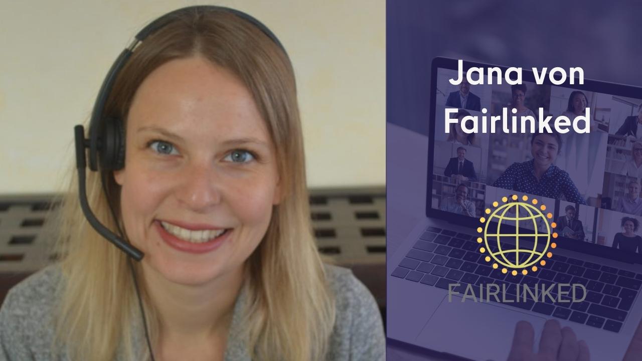 Links ist ein Portraitfoto von jana, die bei Fairlinked arbeitet. Rechts ist das Logo von fairlinked eingebettet.